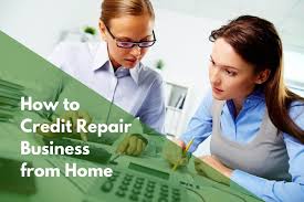 How to Start a Credit Repair Business from Home
