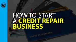 How to start your own credit repair business
